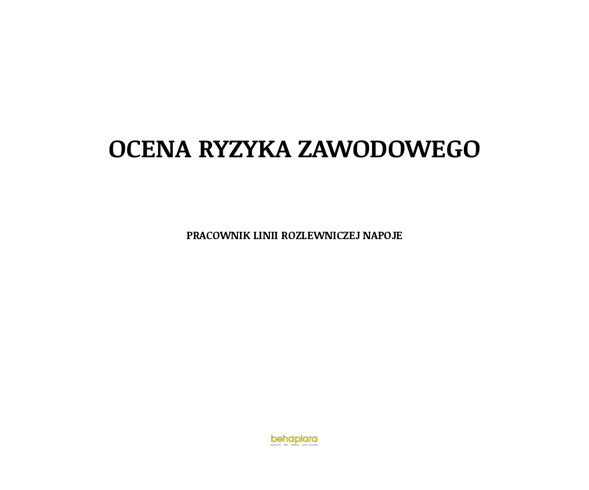 Ocena ryzyka zawodowego - Pracownik linii rozlewniczej napoje