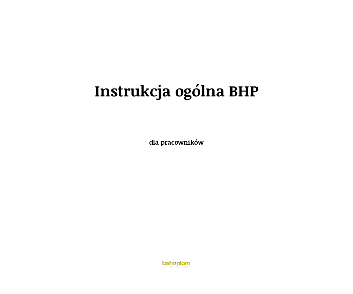Instrukcja ogólna BHP dla pracowników