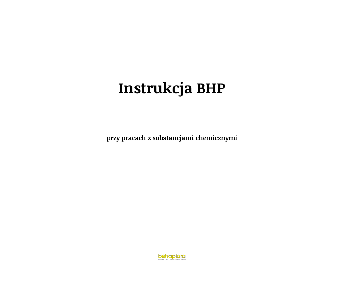 Instrukcja BHP przy pracach z substancjami chemicznymi