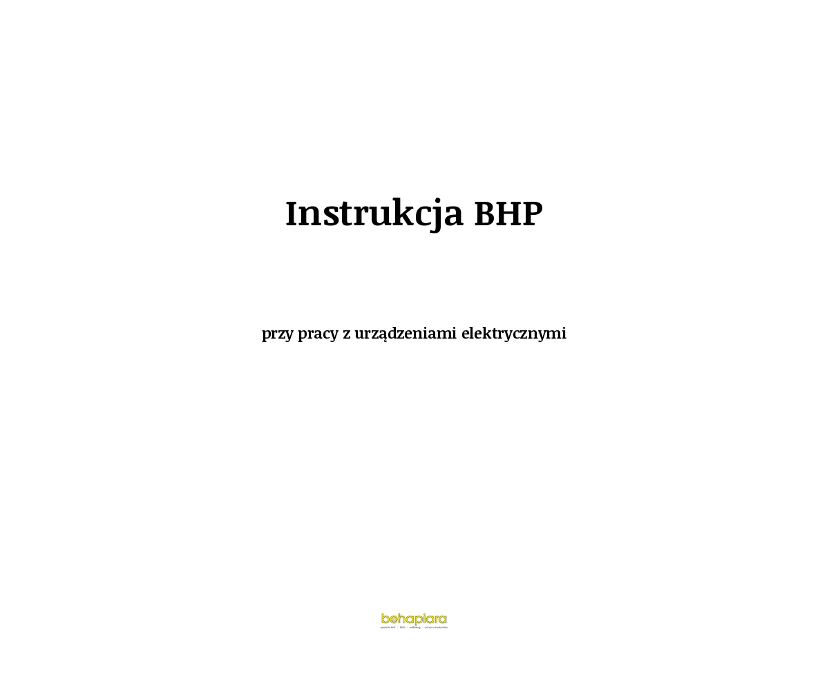 Instrukcja BHP przy pracy z urządzeniami elektrycznymi