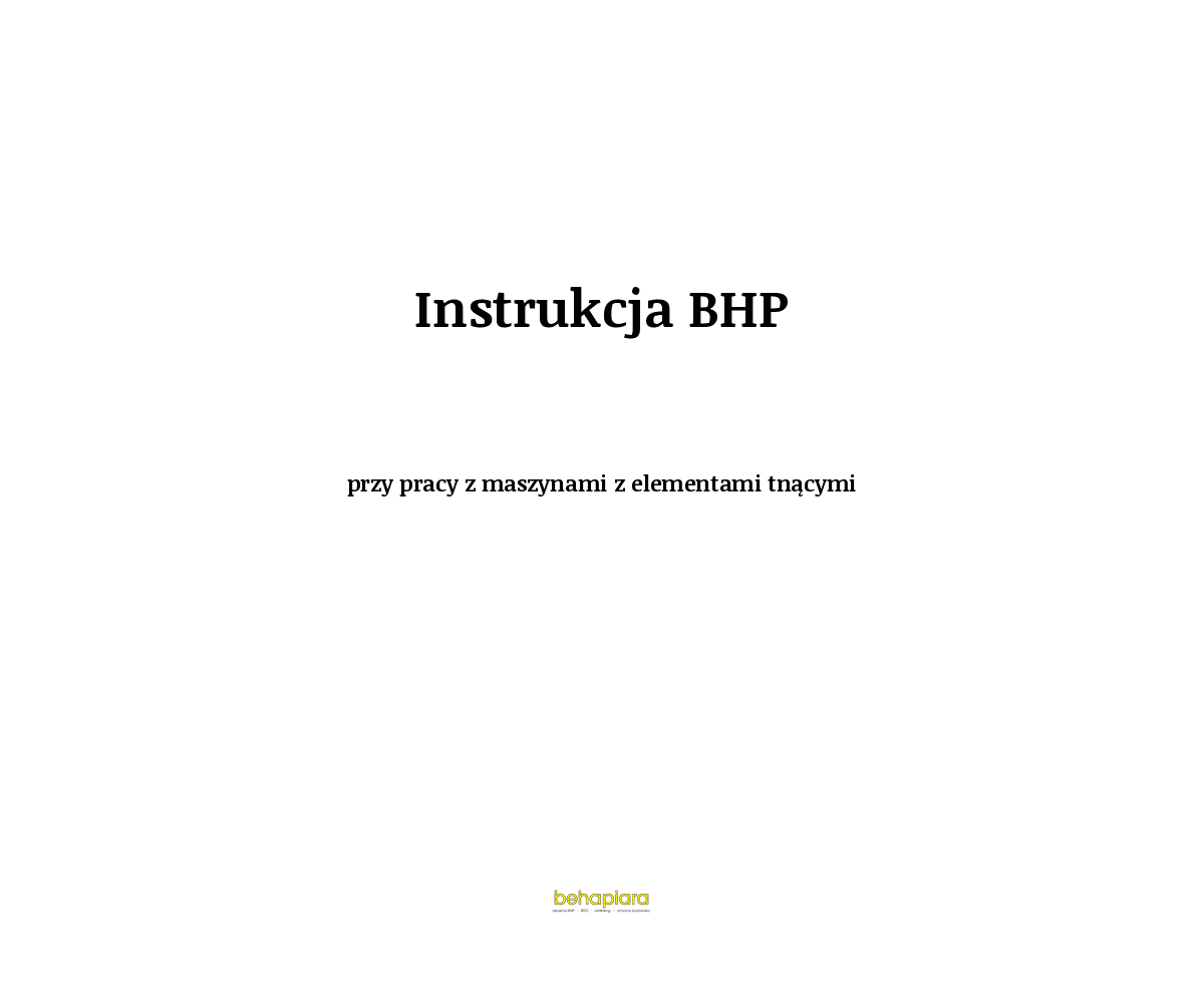 Instrukcja BHP przy pracy z maszynami z elementami tnącymi
