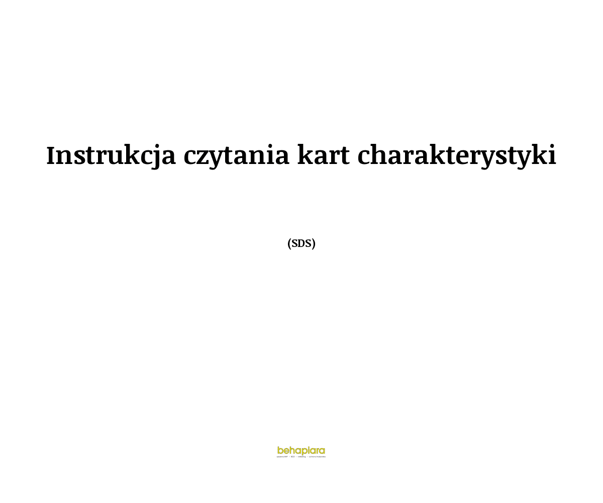 Instrukcja czytania kart charakterystyki (SDS)