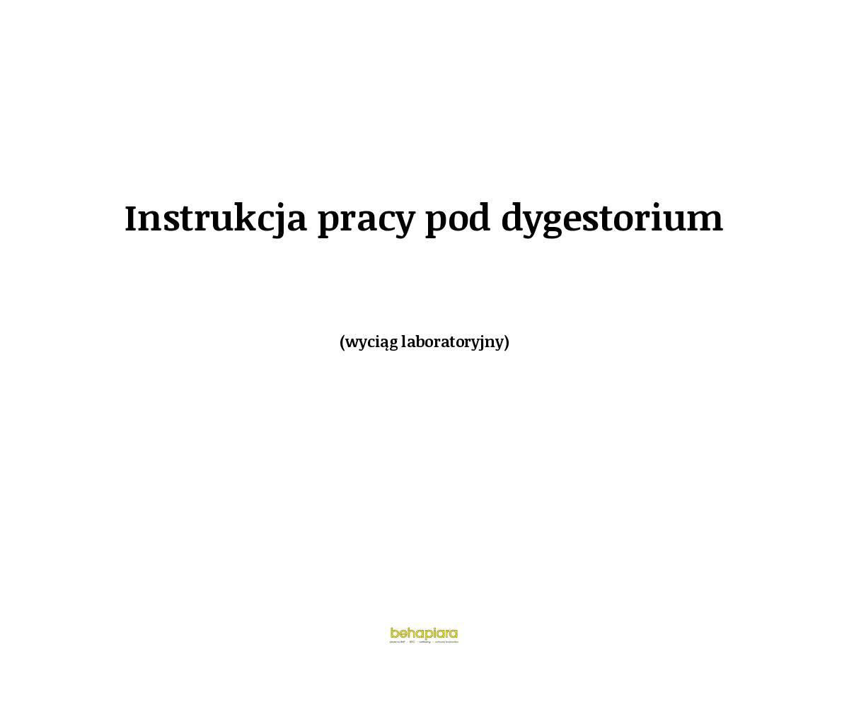 Instrukcja pracy pod dygestorium (wyciąg laboratoryjny)